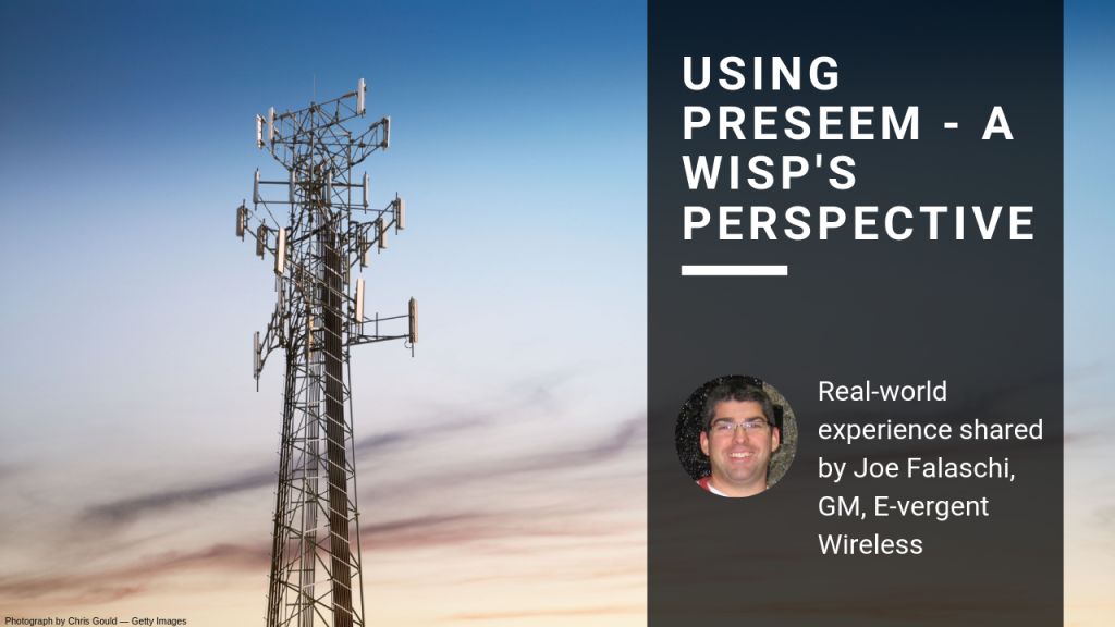 Using Preseem to Improve QoE and Increase Revenue: A WISP Review