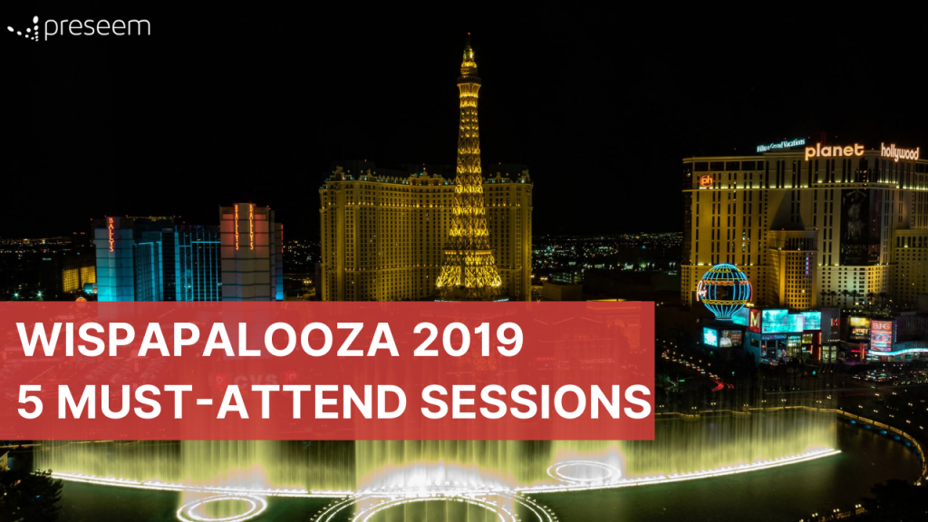 WISPAPALOOZA 2019: 5 Must-Attend Sessions