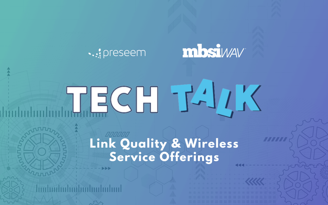 MBSI WAV Tech Talk Featuring Preseem