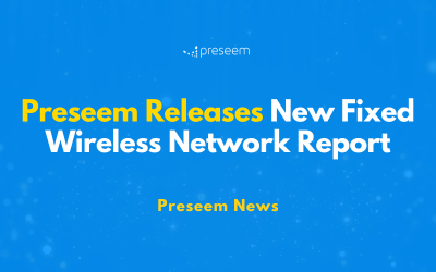 Preseem Releases New Fixed Wireless Network Report