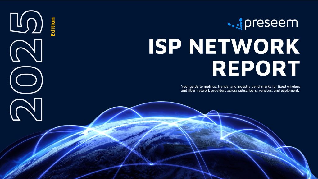 Cover image for Preseem's 2025 ISP Network Report.