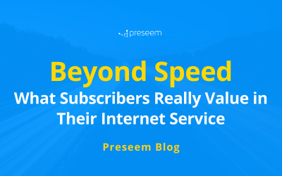 Beyond Speed: What Subscribers Really Value