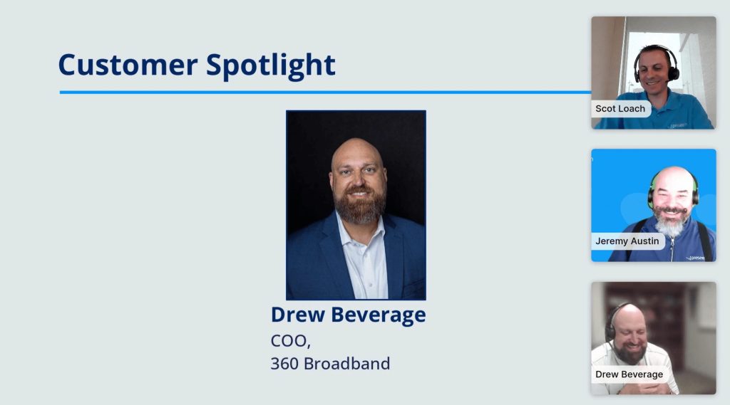 Webinar screenshot showing slide with Drew Beverage from 360 Broadband