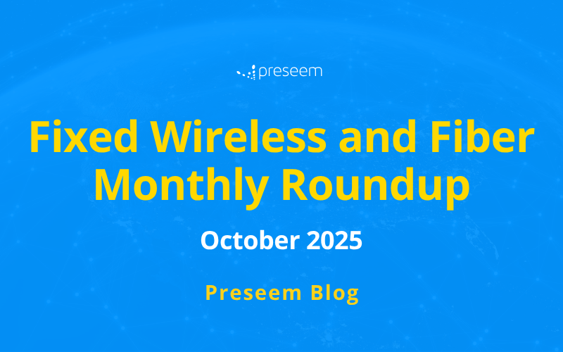 Title card for Fixed Wireless and Fiber Monthly Roundup October 2025 blog