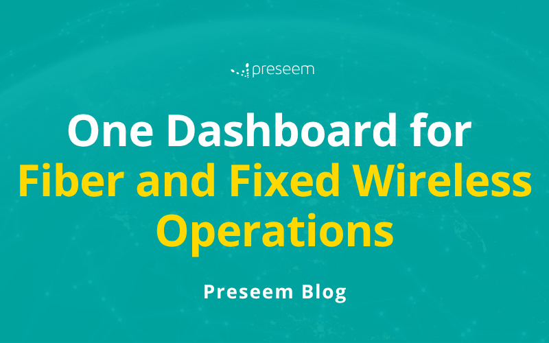 Title card for blog called "One Dashboard for Fiber and Fixed Wireless Operations"